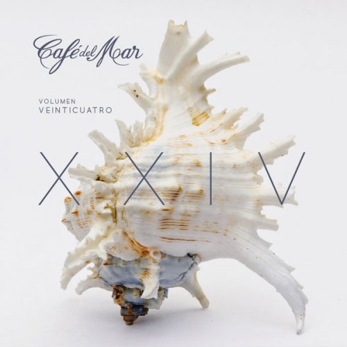 VA - Cafe Del Mar: Volumen Veintiquatro (XXIV) (2018) CD Rip