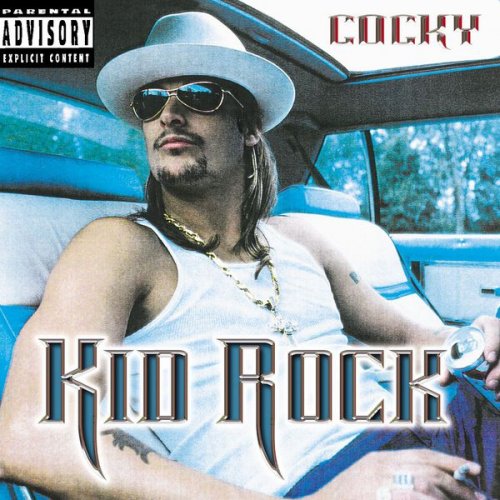 Kid Rock - Cocky (2013) [Hi-Res]