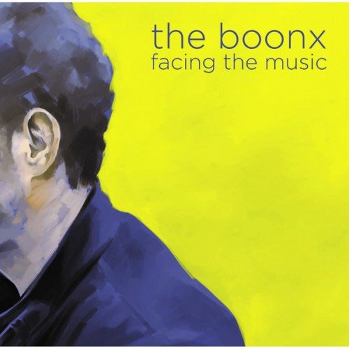 The Boonx - Facing The Music (2018)