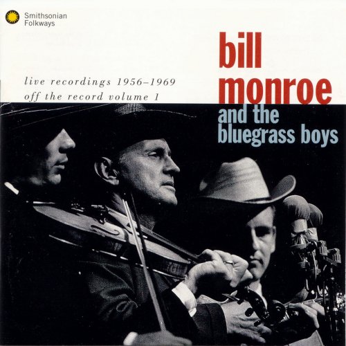 Bill Monroe - Live Recordings 1956-1969: Off the Record Volume 1 (1993)