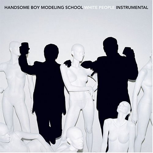 Handsome Boy Modeling School - White People (instrumentals) (2004)