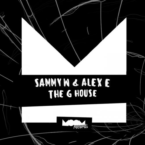 Sammy W & Alex E - The G House (2018)