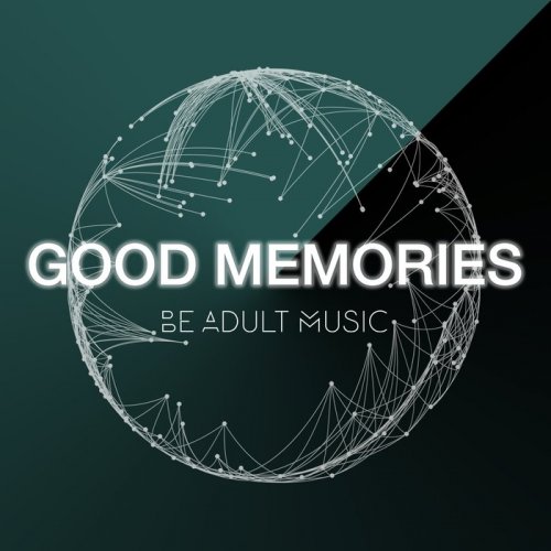 VA - Good Memories (2018)