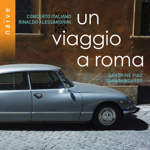 Concerto Italiano, Rinaldo Alessandrini - Un viaggio a Roma (2018) [Hi-Res]