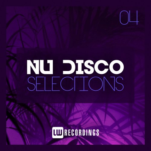 VA - Nu-Disco Selections Vol 04 (2018)