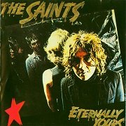 The Saints - Eternally Yours (Reissue) (1978/1987)