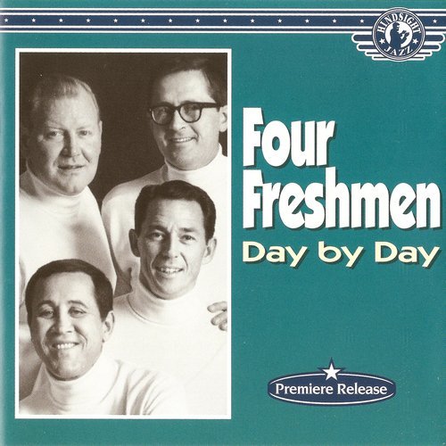 The Four Freshmen - Day by Day (1994)