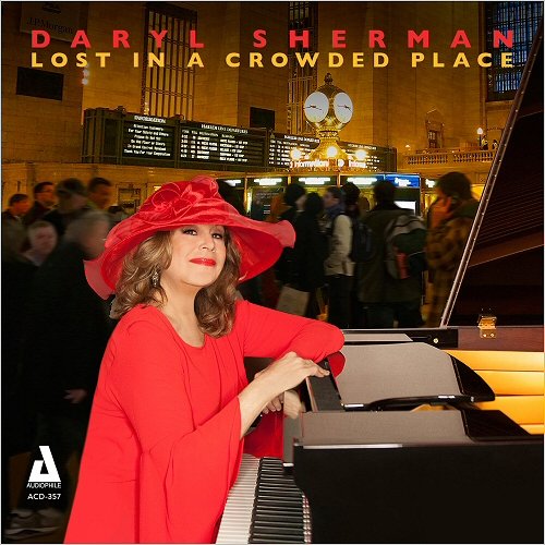 Daryl Sherman - Lost In A Crowded Place (2018)