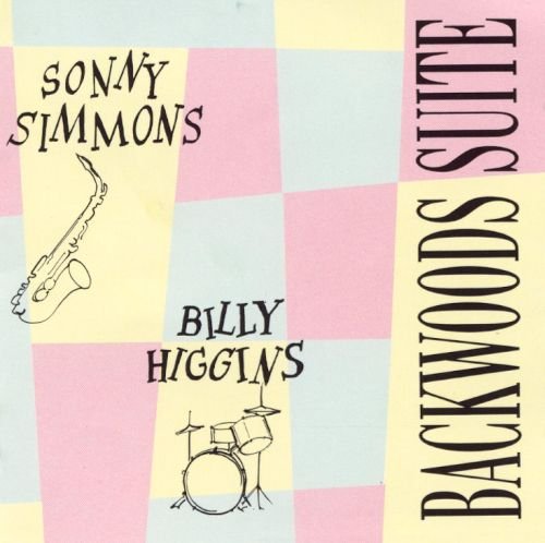 Sonny Simmons & Billy Higgins - Backwoods Suite (1982)