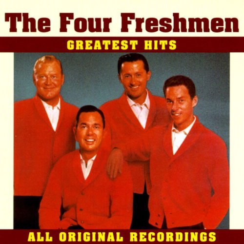 The Four Freshmen - Greatest Hits / All Original Recordings (1993)