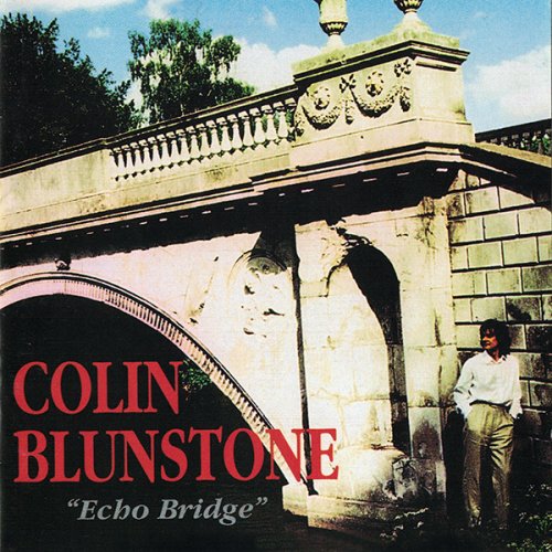 Colin Blunstone (ex member of The Alan Parsons Project) - Echo Bridge (1997 Reissue)