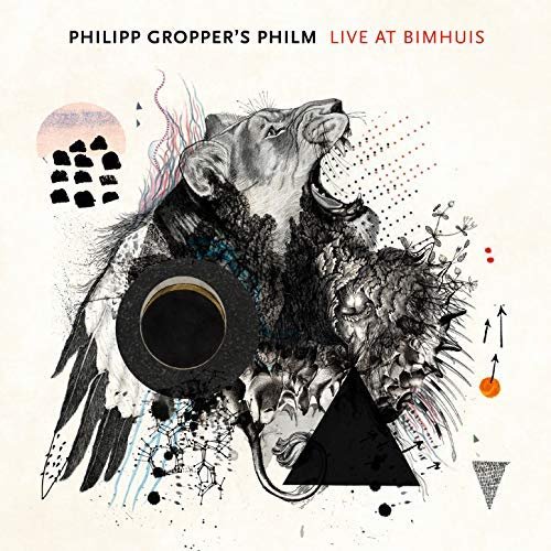 Philipp Gropper’s Philm - Live at Bimhuis (2018) Hi Res