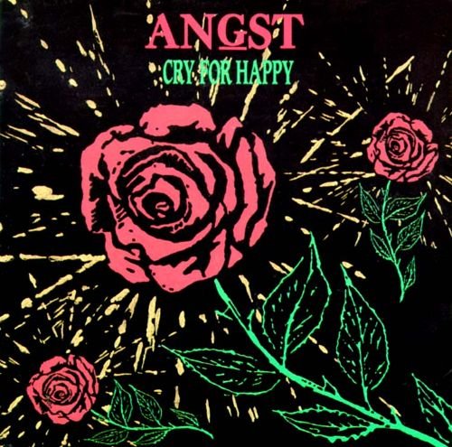 Angst - Cry For Happy (1988)