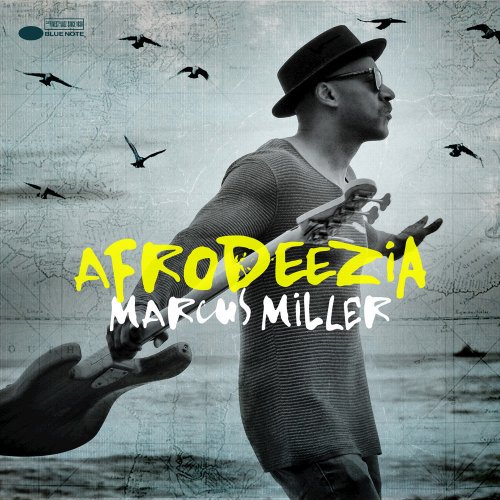 Marcus Miller - Afrodeezia (2015) [Hi-Res]