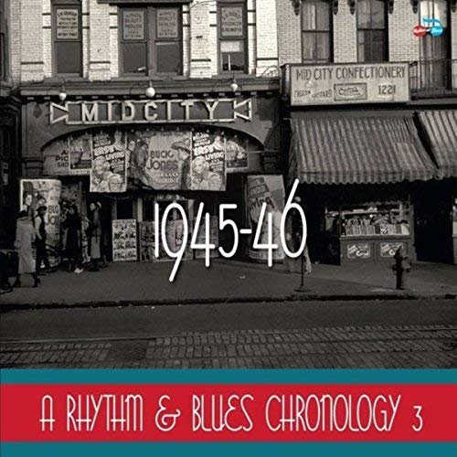 VA - A Rhythm & Blues Chronology 1945-46 (2015)