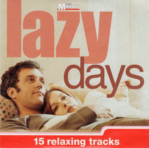 VA - Daily Mirror: Lazy Days (2005) Lossless