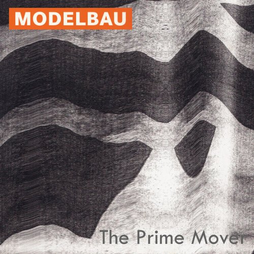 Modelbau - The Prime Mover (2018)