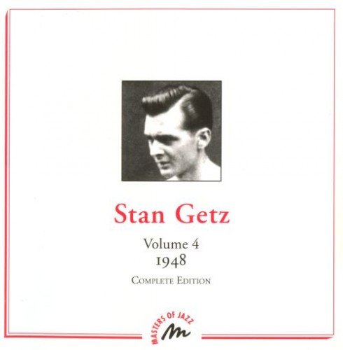 Stan Getz - Complete Edition Vol. 4 (1948)