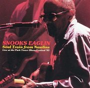 Snooks Eaglin - Soul Train From Nawlins Live At The Park Tower Blues Festival '95 (1996)