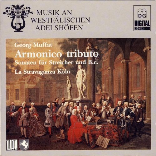 La Stravaganza Koln, Andrew Manze - Georg Muffat: Armonico tributo (1993)