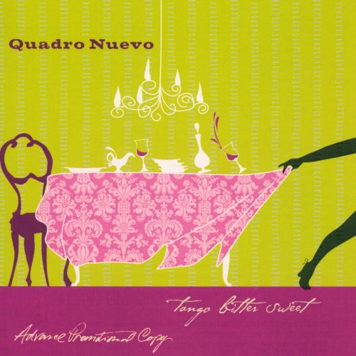 Quadro Nuevo - Tango Bitter Sweet (2006) FLAC