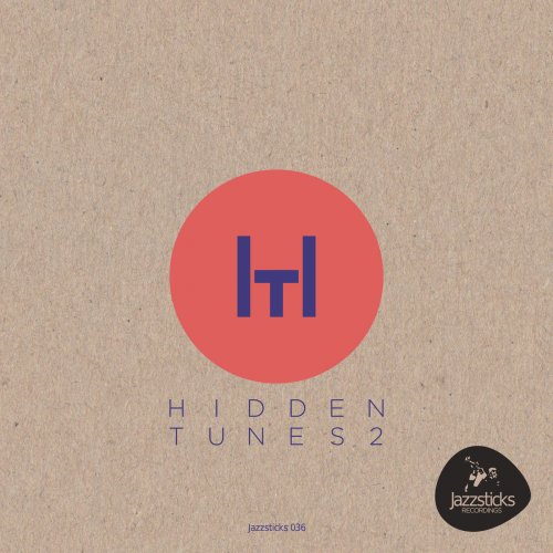 Various Artists - Hidden Tunes Part 2 (2017) FLAC