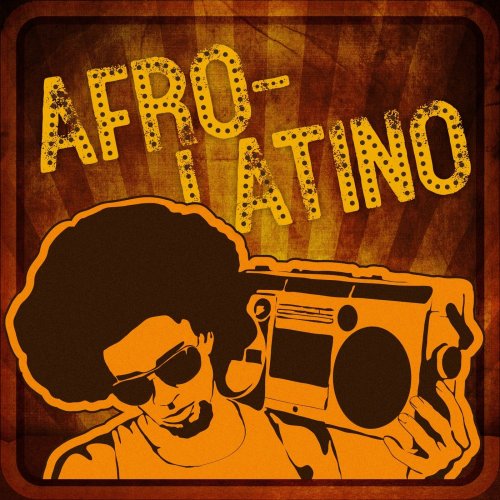 Various Artists - Afro-Latino (2018) FLAC