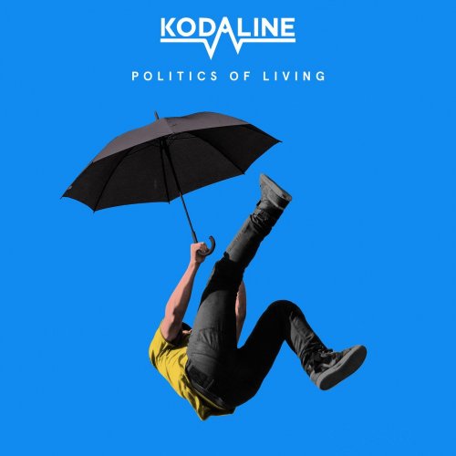 Kodaline - Politics of Living (2018) [Hi-Res]