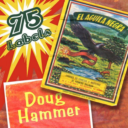 Doug Hammer - 75 Labels (2010)