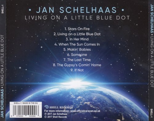 Jan Schelhaas (Caravan) - Living On A Little Blue Dot (2017)