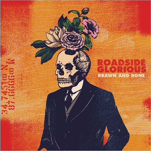 Roadside Glorious - Brawn And Bone (2018)