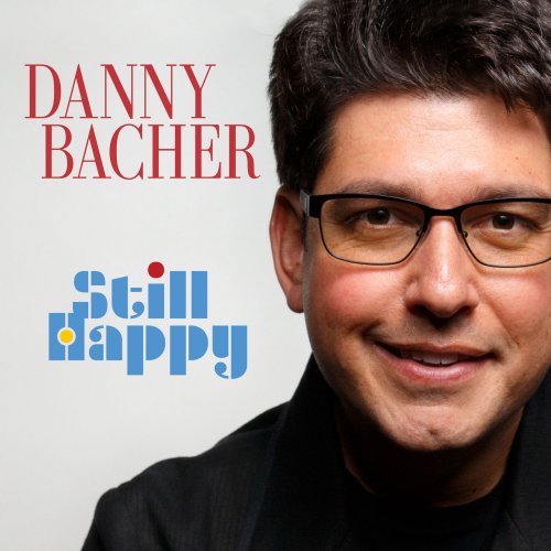 Danny Bacher - Still Happy (2018) [Hi-Res]