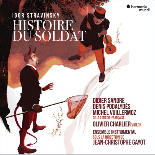 Didier Sandre - Stravinsky: L'Histoire du soldat (2018) [Hi-Res]