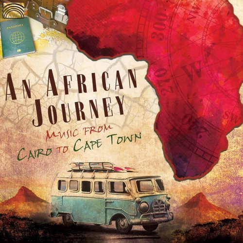 VA - An African Journey: Music from Cairo to Cape Town (2018)