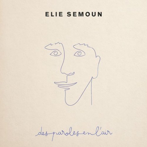 Elie Semoun - Des paroles en l'air (2018)