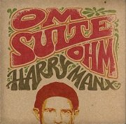 Harry Manx - Om Suite Ohm (2013) Flac