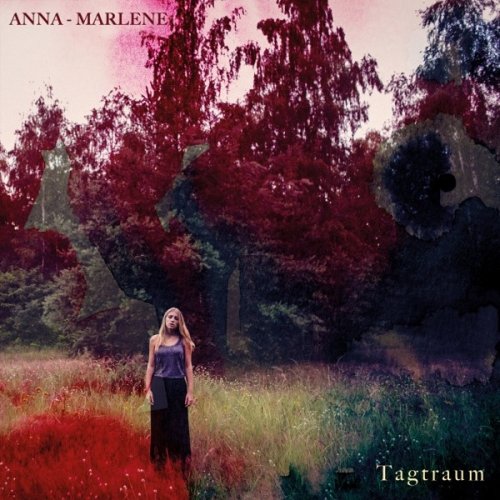 Anna-Marlene - Tagtraum (2017)