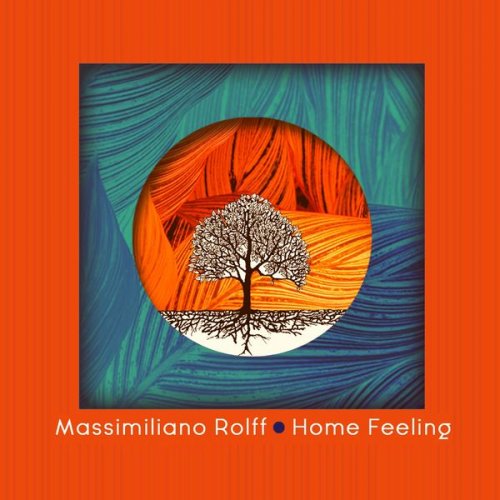 Massimiliano Rolff - Home Feeling (feat. Hector Martignon) (2018)