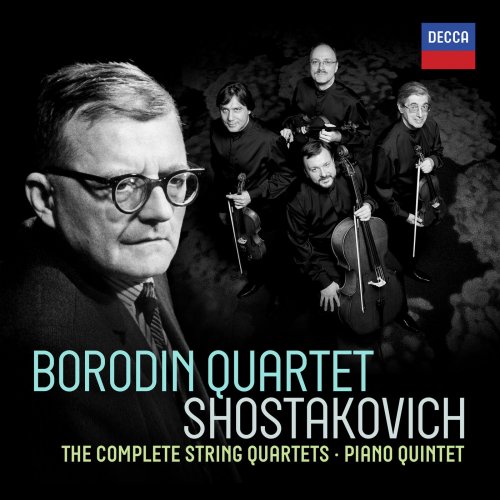 Borodin Quartet - Shostakovich: Complete String Quartets (2018)