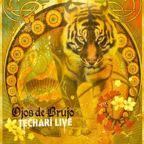 Ojos de Brujo - Techarí Live (2007)
