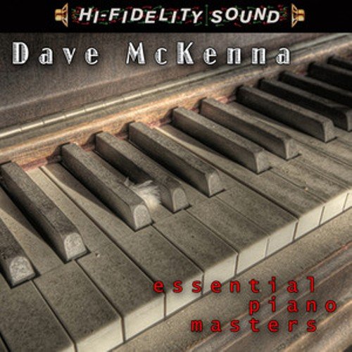 Dave McKenna - Essential Piano Masters (2009)