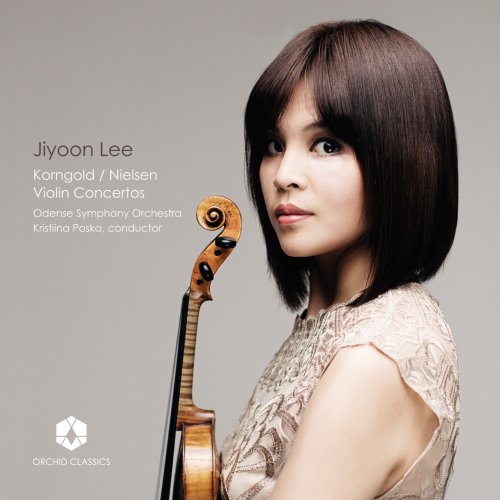 Jiyoon Lee, Odense Symphony Orchestra & Kristiina Poska - Korngold & Nielsen: Violin Concertos (2018) [Hi-Res]