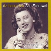 Ase Wentzel - De beste fra Ase Wentzel: Syng & le 1952-1962 (2004)