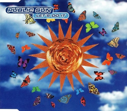 Public Sun - Let's Do It [CDM] (1995)