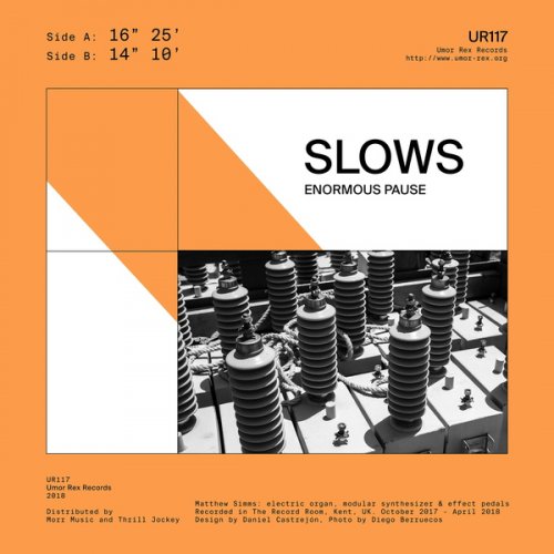 Slows - Enormous Pause (2018)