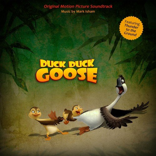 Mark Isham - Duck Duck Goose (Original Motion Picture Soundtrack) (2018)