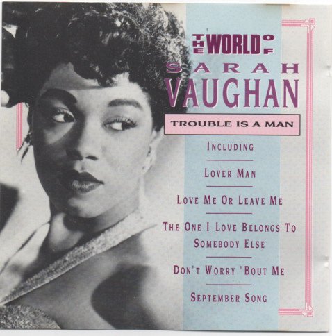 Sarah Vaughan - Trouble is a Man (1992) FLAC