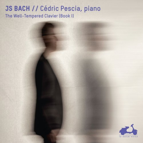 Cédric Pescia - J. S. Bach: Das wohltemperierte Klavier, Buch I (2018) [Hi-Res]