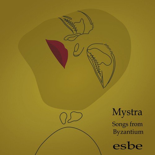 Esbe - Mystra: Songs from Byzantium (2018)