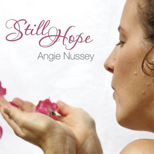 Angie Nussey - Still Hope (2013)